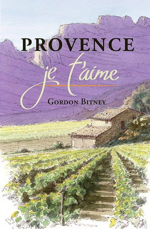 Provence je t'aime