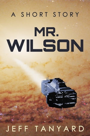 Mr. Wilson【電子書籍】[ Jeff Tanyard ]