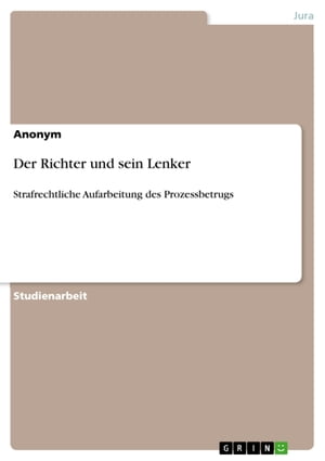 Der Richter und sein Lenker