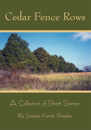 Cedar Fence Rows
