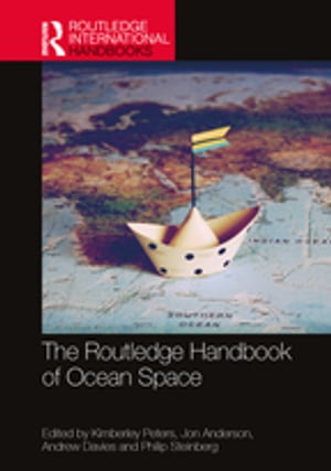 The Routledge Handbook of Ocean Space