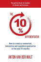 The 10% Differentiator How to create a connected, innovative and capable organis...