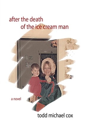 After the Death of the Ice Cream Man【電子書