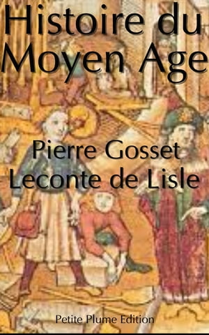 Histoire du Moyen-?ge【電子書籍】[ Pierre 