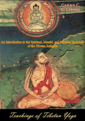 Teachings of Tibetan Yoga An Introduction to the