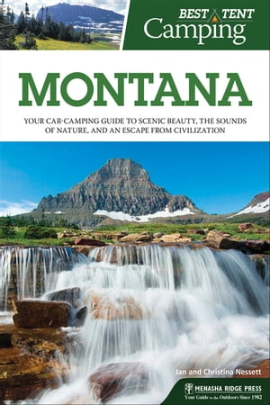 Best Tent Camping: Montana