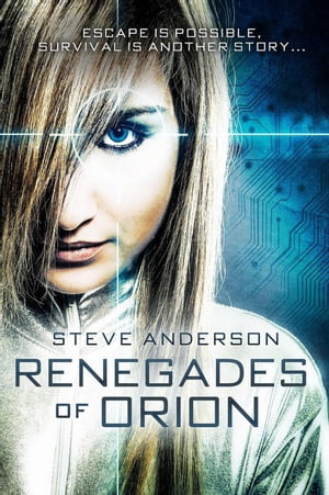ŷKoboŻҽҥȥ㤨Renegades of Orion Renegade Galaxy SeriesŻҽҡ[ Steve Anderson ]פβǤʤ146ߤˤʤޤ