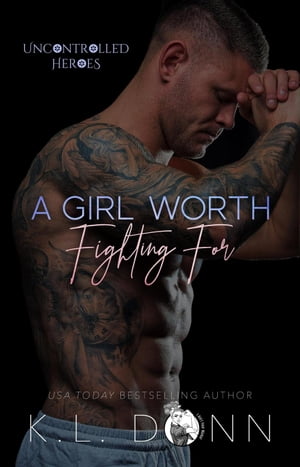 A Girl Worth Fighting For