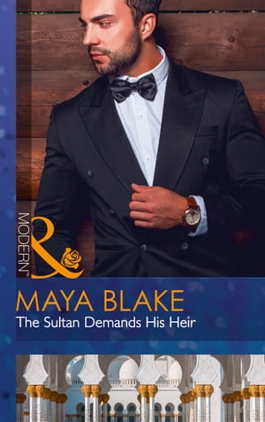 The Sultan Demands His Heir (Mills & Boon Modern)【電子書籍】[ Maya Blake ]