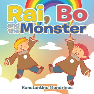 Rai, Bo and the Monster