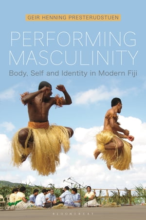 Performing Masculinity Body, Self and Identity i