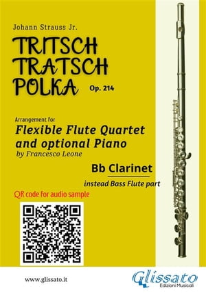 Bb Clarinet instead bass flute part of "Tritsch-Tratsch-Polka" Flute Quartet sheet music