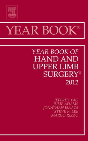 Year Book of Hand and Upper Limb Surgery 2012