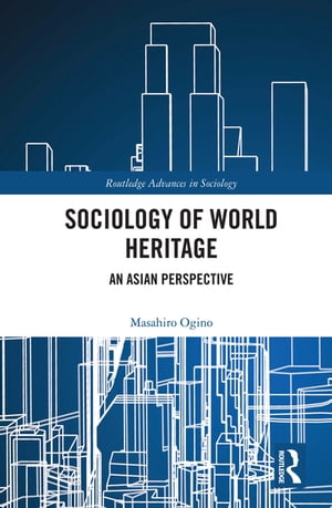 Sociology of World Heritage