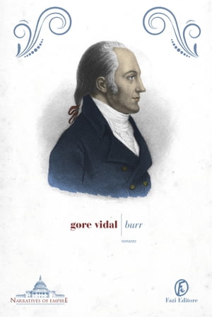 Burr【電子書籍】 Gore Vidal