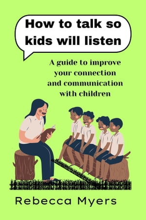 how to talk so kids will listen