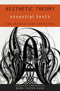 Aesthetic Theory: Essential Texts for Architecture and Design【電子書籍】