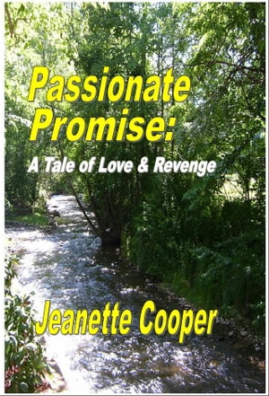 Passionate Promise: A Tale of Love and Revenge