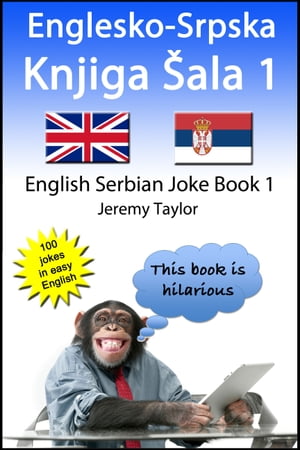 Englesko-Srpska Knjiga Šala 1 (The English Serbian Joke Book 1)