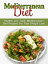 Mediterranean Diet: Healthy and Tasty Mediterranean Diet Recipes For Fast Weight Loss