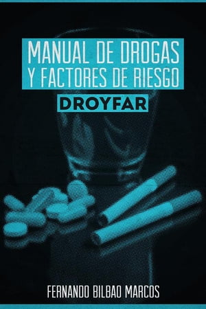 Manual De Drogas Y Factores De Riesgo Droyfar