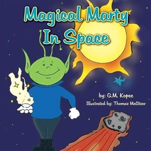 Magical Marty in Space