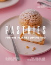 ŷKoboŻҽҥȥ㤨Pastries for The Pastries Loving You: Classic Pastries That Take You to The English And French CountrysidesŻҽҡ[ Ida Smith ]פβǤʤ450ߤˤʤޤ