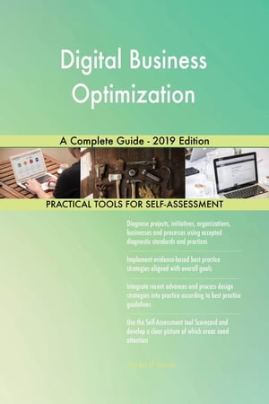 Digital Business Optimization A Complete Guide - 2019 EditionŻҽҡ[ Gerardus Blokdyk ]