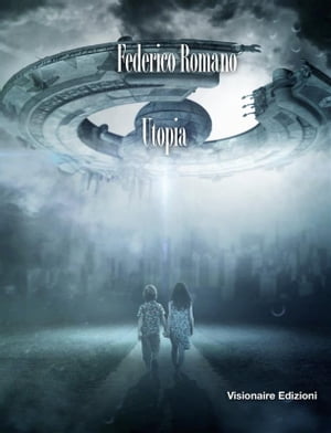 Utopia【電子書籍】[ Federico Romano ]