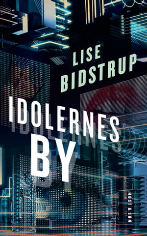 Idolernes by【電子書籍】[ Lise Bidstrup ]