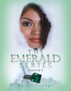 The Emerald Series: Volume I I【電子書籍】