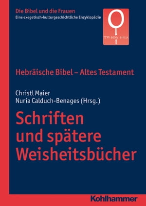 Hebräische Bibel - Altes Testament. Schriften und spätere Weisheitsbücher