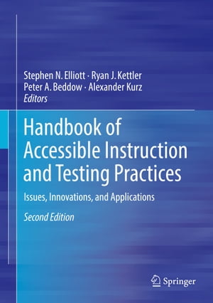 Handbook of Accessible Instruction and Testing Practices Issues, Innov...