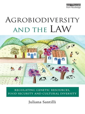 Agrobiodiversity and the Law