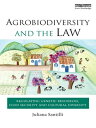 Agrobiodiversity and the Law Regulating Genetic Resources, Food Security and Cultural Diversity