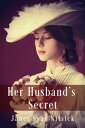 Her Husband's Secret【電子書籍】[ Janet Sy
