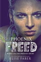 ŷKoboŻҽҥȥ㤨Phoenix FreedŻҽҡ[ Elise Faber ]פβǤʤ532ߤˤʤޤ