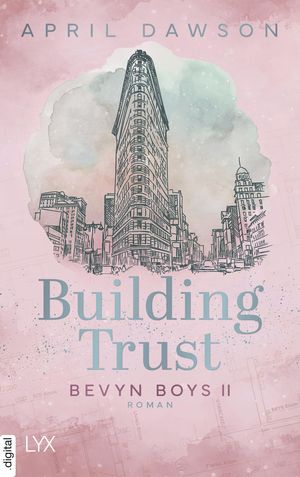 Building Trust【電子書籍】[ April Dawson ]