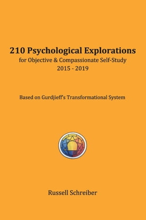 210 Psychological Explorations for Objective & Compassionate Self-Study