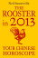 The Rooster in 2013: Your Chinese Horoscope