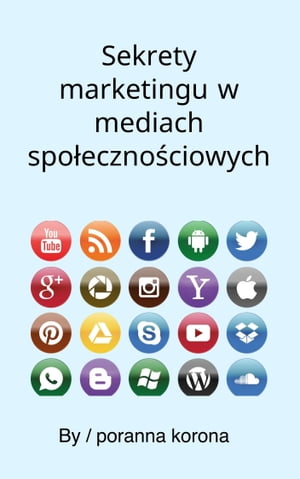 Sekrety marketingu w mediach społecznościowych