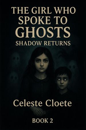 ŷKoboŻҽҥȥ㤨The Girl Who Spoke To Ghosts : Shadow Returns Book 2, #2Żҽҡ[ Celeste ]פβǤʤ600ߤˤʤޤ