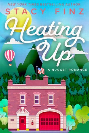 Heating Up【電子書籍】[ Stacy Finz ]