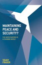 Maintaining Peace and Security? The United Nations in a Changing World【電子書籍】[ Tr...