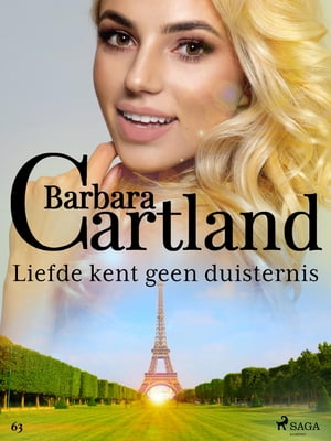 Liefde kent geen duisternisŻҽҡ[ Barbara Cartland ]