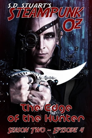 The Edge of the Hunter Season Two - Episode 4【電子書籍】[ Steve DeWinter ]