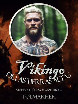 Vikingo, De las Tierras Altas【電子書籍】[ TOLMARHER ]