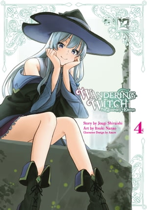 Wandering Witch 04 (Manga) The Journey of Elaina【電子書籍】 Jougi Shiraishi