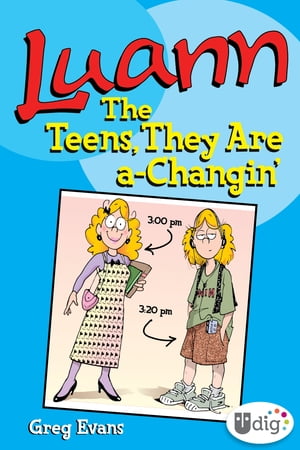 Luann: The Teens They Are a-Changin'【電子書