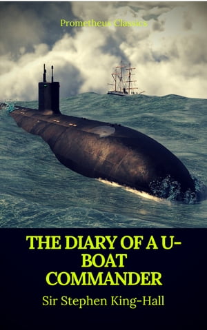 The Diary of a U-boat Commander (Prometheus Clas